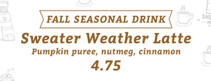 Try our new Sweater Weather Latte