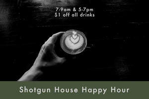 Happy Hour at Shotgun House